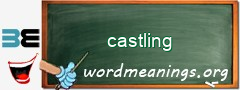 WordMeaning blackboard for castling